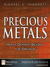 Precious Metals (eBook): Heavy Demand Beyond the Obvious